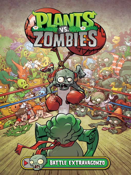 Title details for Plants vs. Zombies (2013), Volume 7 by Paul Tobin - Wait list